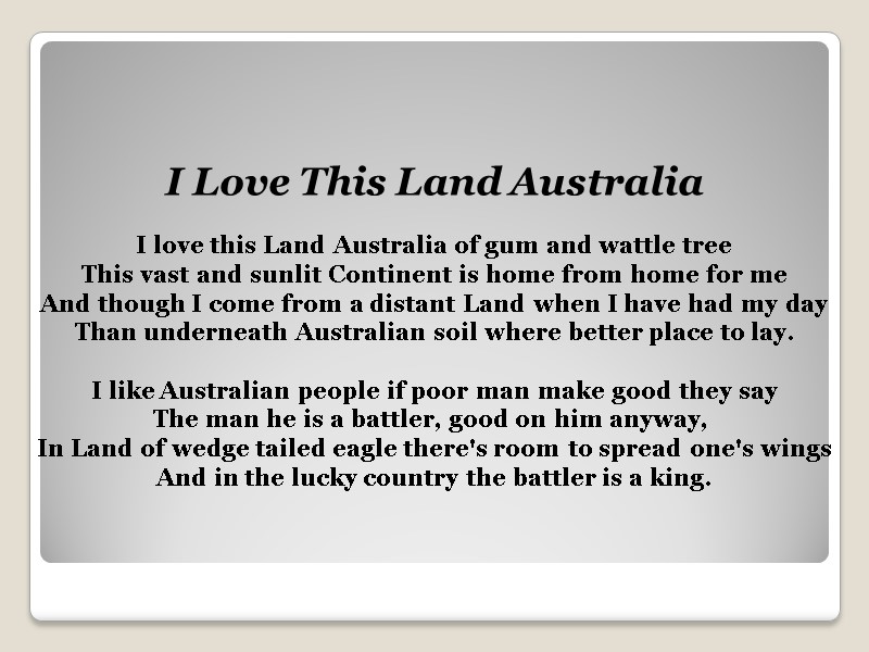 I Love This Land Australia  I love this Land Australia of gum and